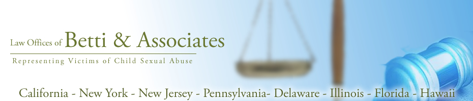 Lawyers for Clergy Abuse & Sexually Abused Child | Law Offices of Betti & Associates Attorneys|California & New York